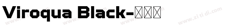 Viroqua Black字体转换
